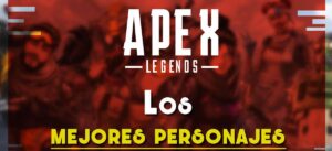 cómo maximizar habilidades apex legends
